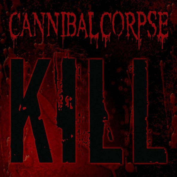 Cannibal Corpse - Kill - CD - New