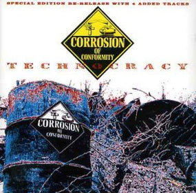 Corrosion Of Conformity - Technocracy - CD - New