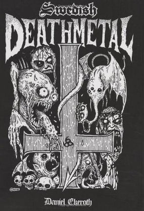 Ekeroth, Daniel - Swedish Death Metal - Book - New