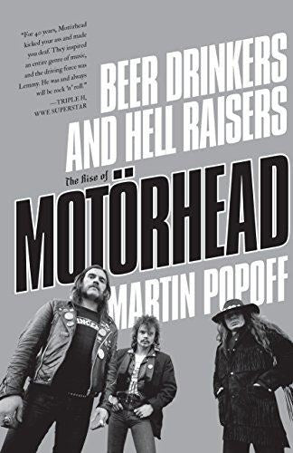 Motorhead - Popoff, Martin - Beer Drinkers And Hell Raisers - The Rise Of Motorhead - Book - New