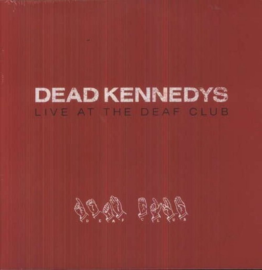 Dead Kennedys - Live At The Deaf Club (gatefold) - Vinyl - New