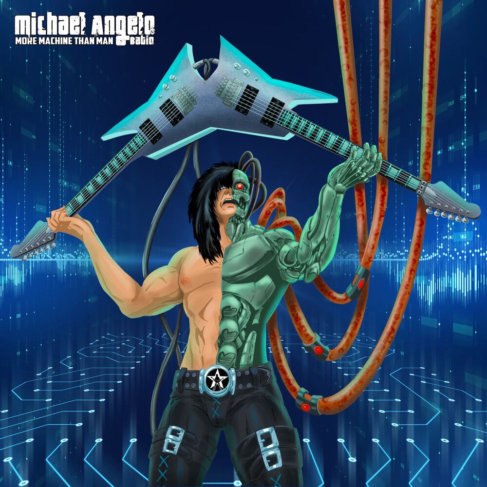 Batio, Michael Angelo - More Machine Than Man (w. 3 bonus tracks) - CD - New