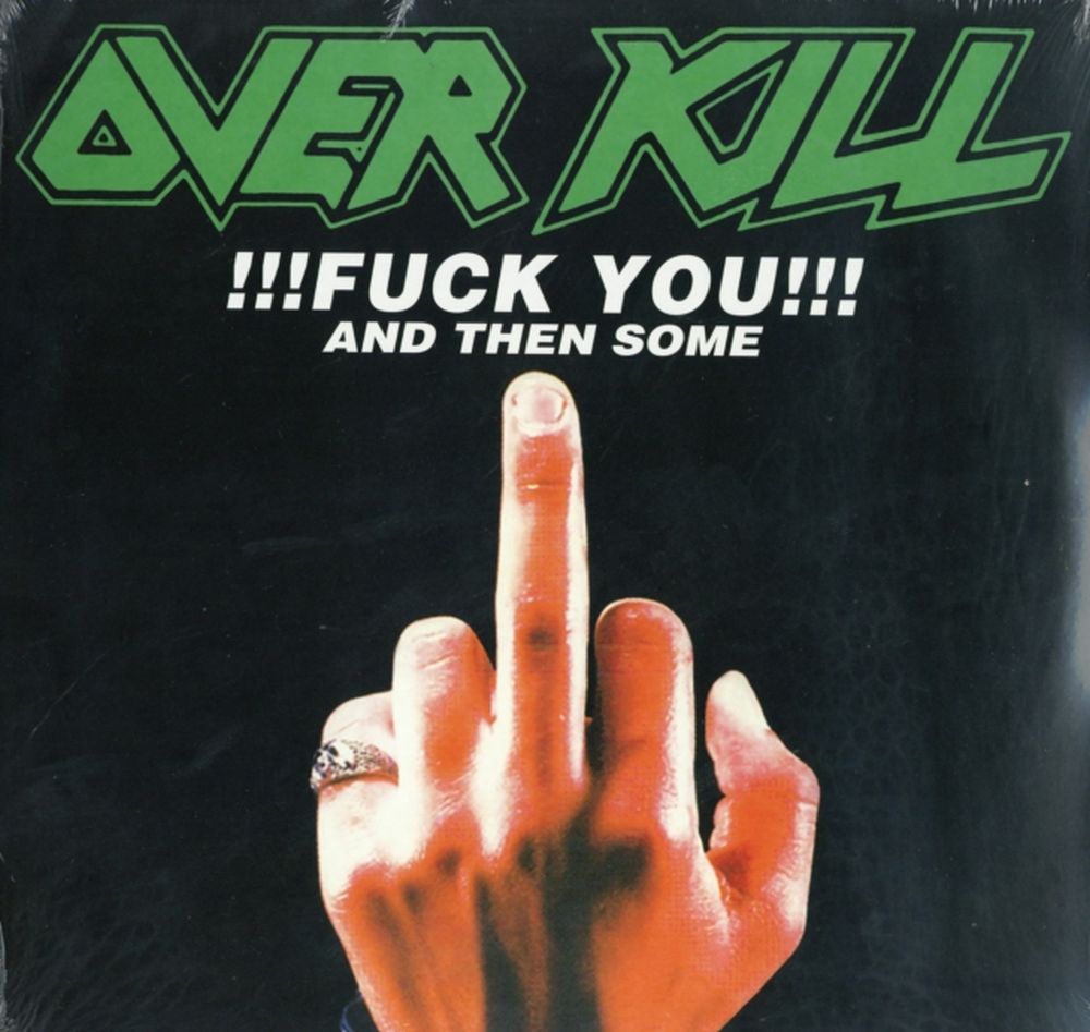 Overkill - Fuck You And Then Some (2008 2LP reissue) - Vinyl - New