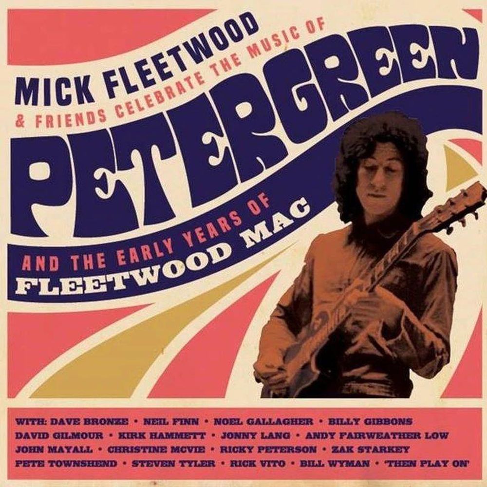 Fleetwood, Mick & Friends - Celebrate The Music Of Peter Green And The Early Years Of Fleetwood Mac (2CD) - CD - New