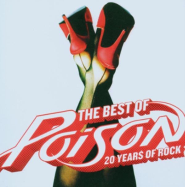 Poison - Best Of Poison, The: 20 Years Of Rock - CD - New