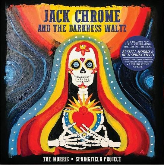 Morris/Springfield Project - Jack Chrome And The Darkness Waltz - Vinyl - New