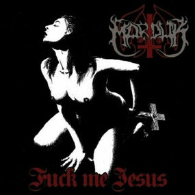 Marduk - Fuck Me Jesus (EP) (2013 reissue) - CD - New