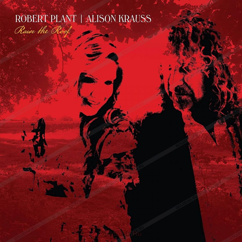 Plant, Robert And Alison Krauss - Raise The Roof (Ltd. Ed. 2LP Translucent Red vinyl gatefold with alternate art) - Vinyl - New
