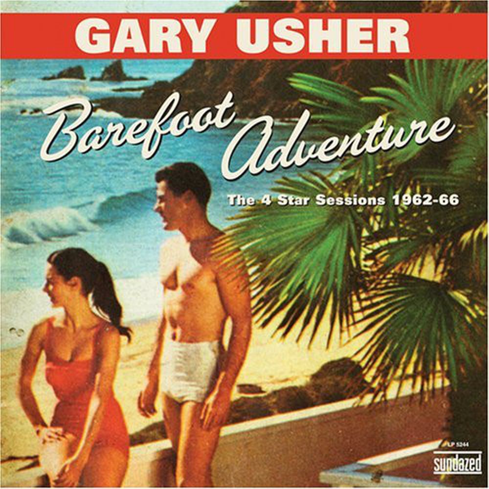 Usher, Gary - Barefoot Adventure: The 4 Star Sessions 1962-66 (2LP gatefold) - Vinyl - New