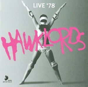 Hawklords (Hawkwind) - Live '78 - CD - New