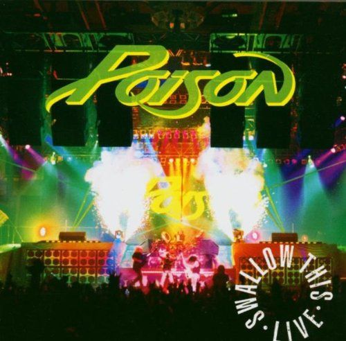 Poison - Swallow This Live (2022 Jap. 2CD reissue with 4 bonus studio tracks) - CD - New