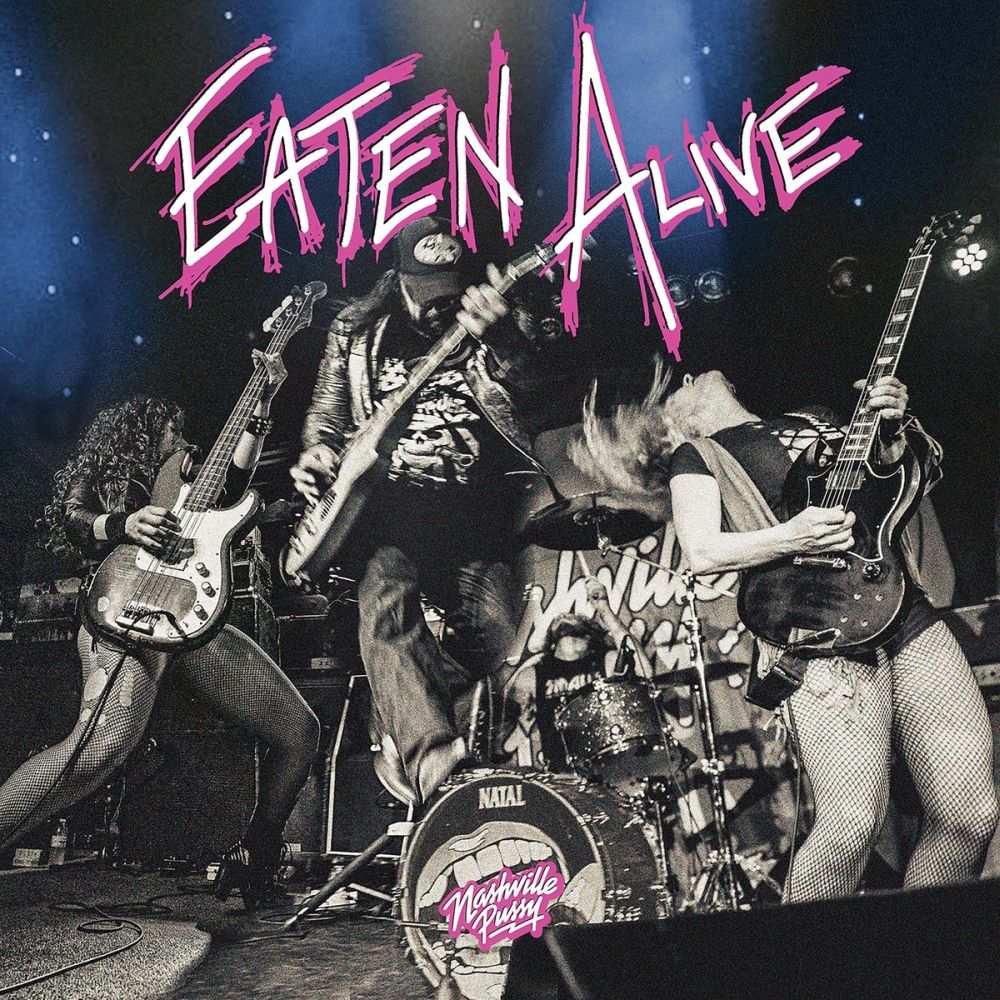 Nashville Pussy - Eaten Alive - CD - New