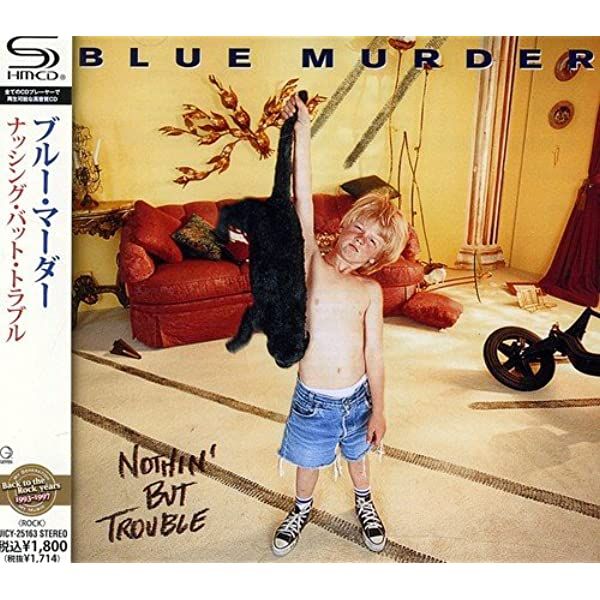 Blue Murder - Nothin' But Trouble (2012 Jap. SHM-CD remastered reissue with bonus track) - CD - New