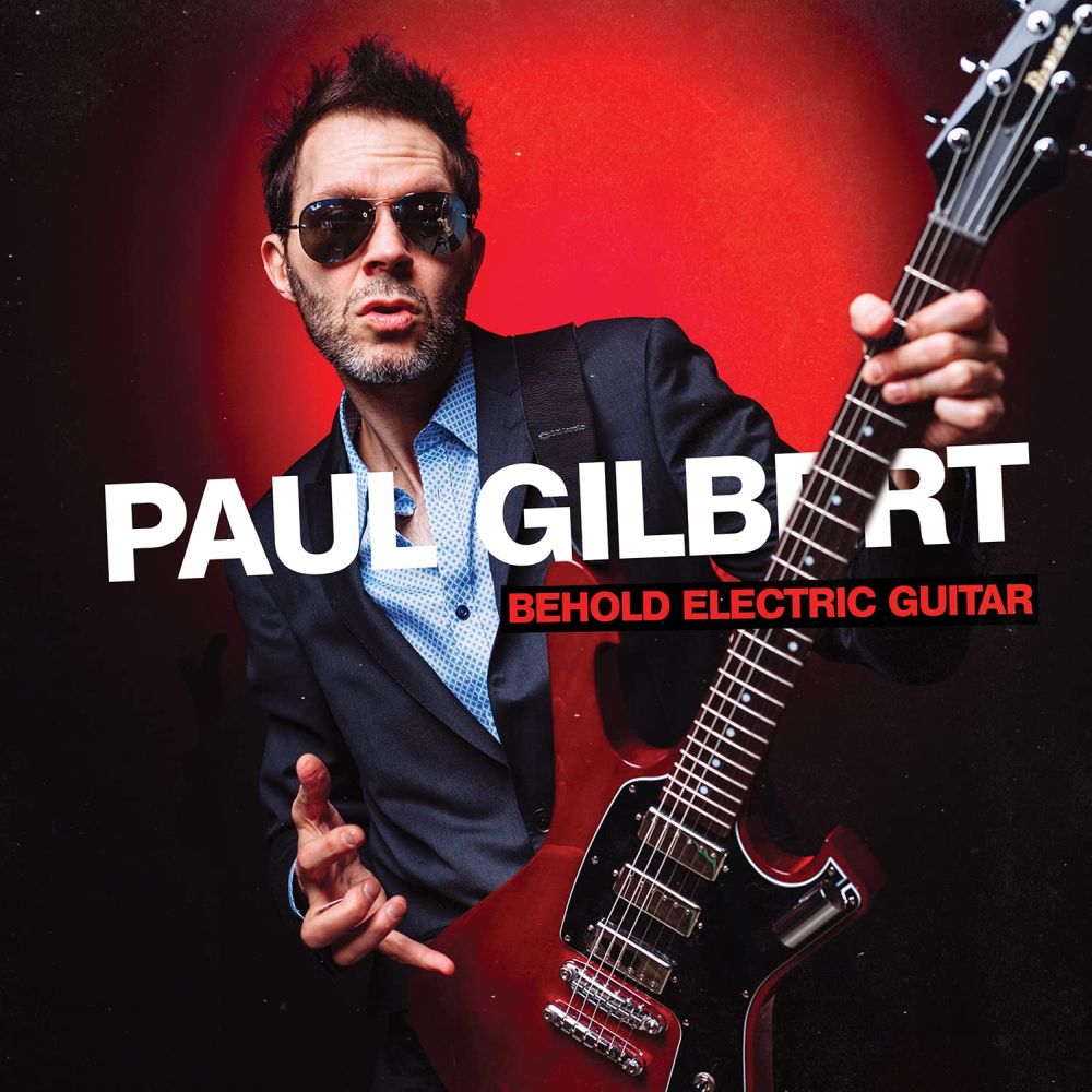 Gilbert, Paul - Behold Electric Guitar - CD - New
