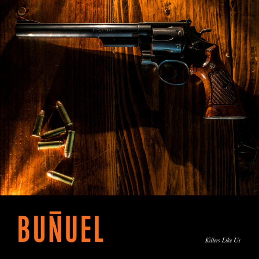 Bunuel - Killers Like Us - CD - New