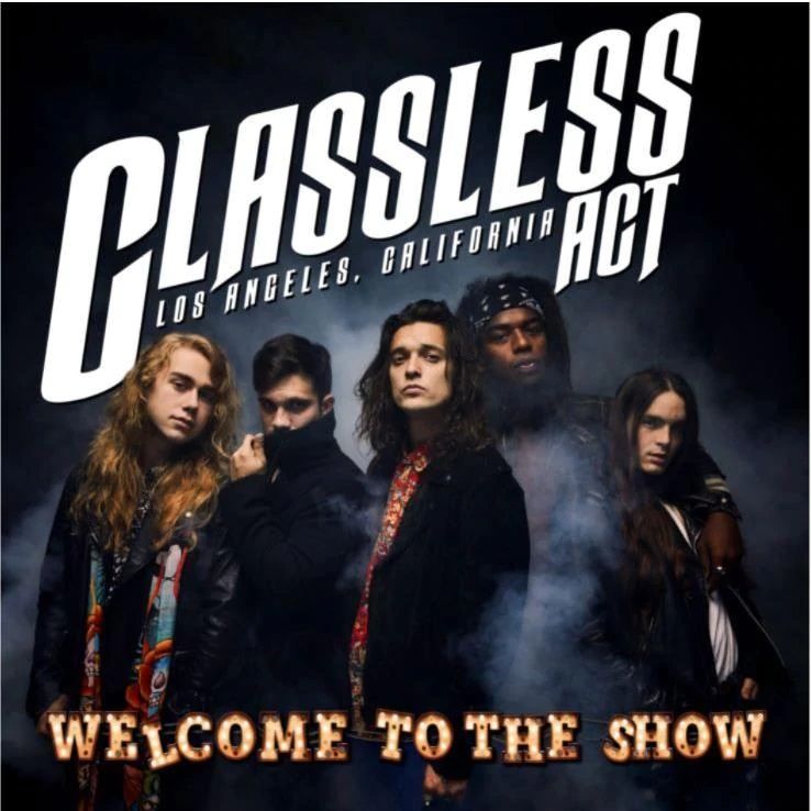 Classless Act - Welcome To The Show - CD - New