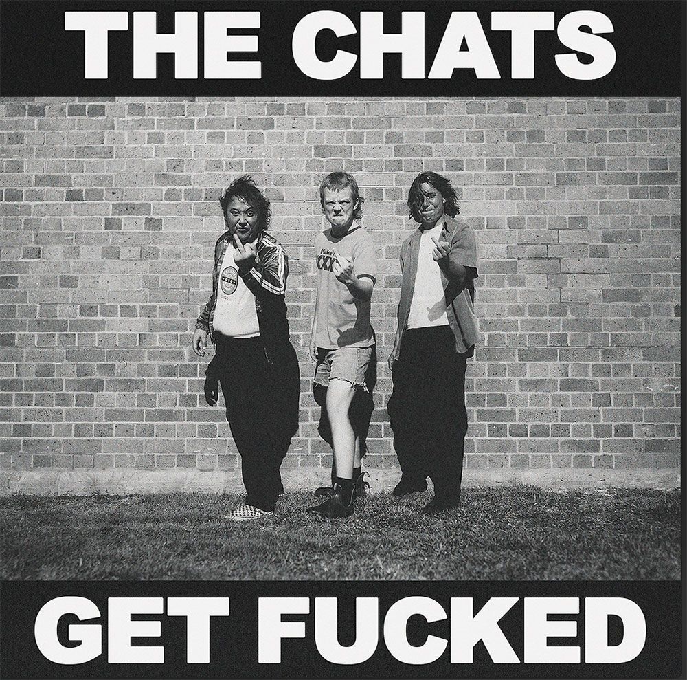 Chats - Get Fucked - CD - New