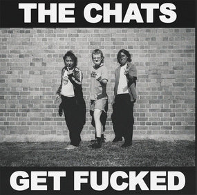 Chats - Get Fucked - CD - New