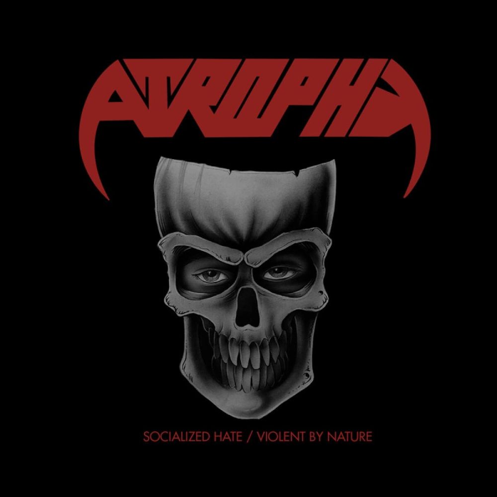 Atrophy - Socialized Hate/Violent By Nature (2022 2CD reissue) - CD - New