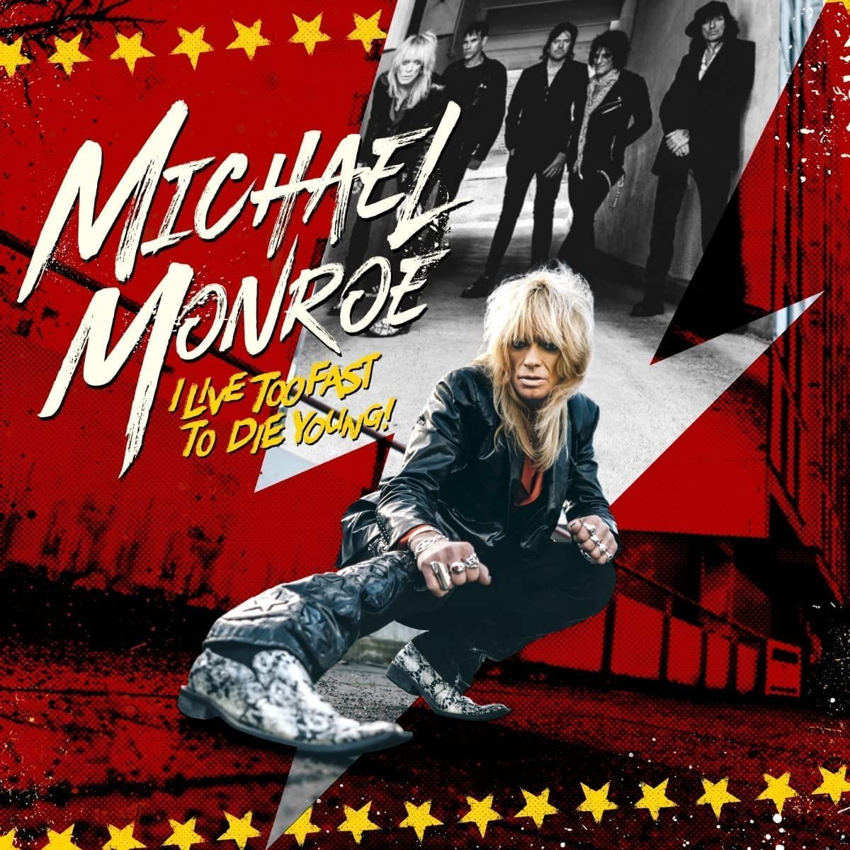 Monroe, Michael - I Live Too Fast To Die Young! - CD - New