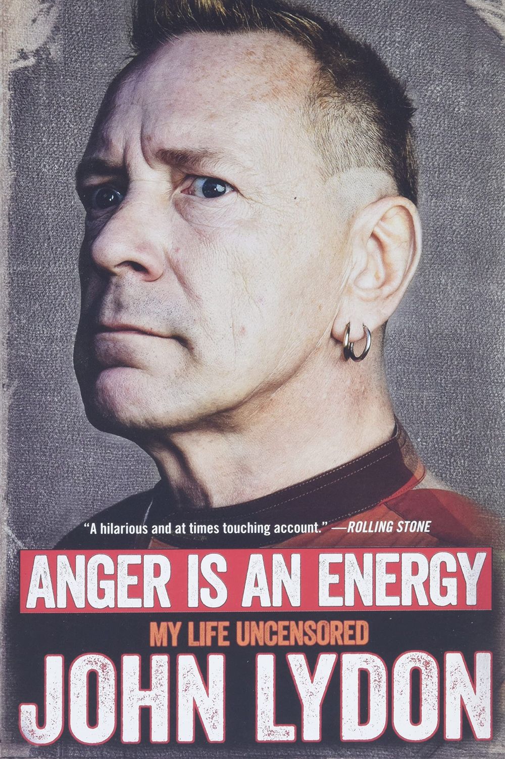 Lydon, John - Anger Is An Energy: My Life Uncensored - Book - New