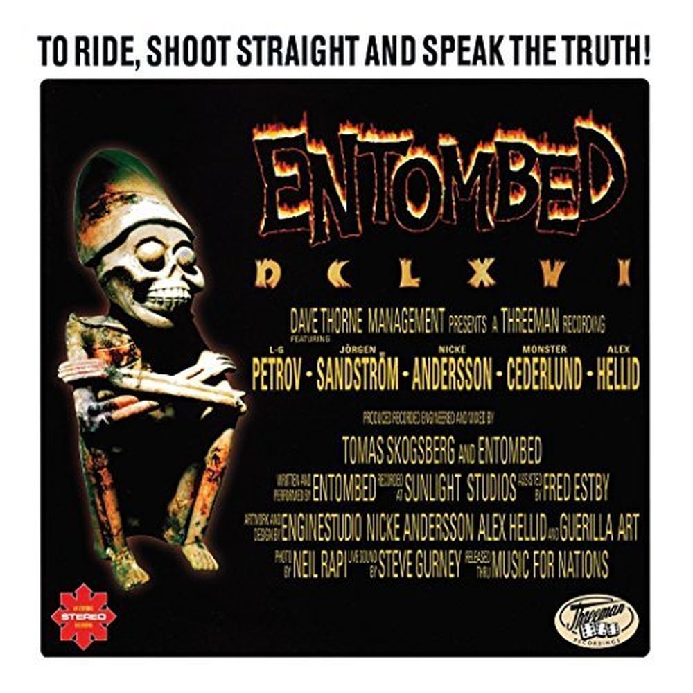 Entombed - DCLXVI - To Ride, Shoot Straight And Speak The Truth (2022 reissue) - CD - New