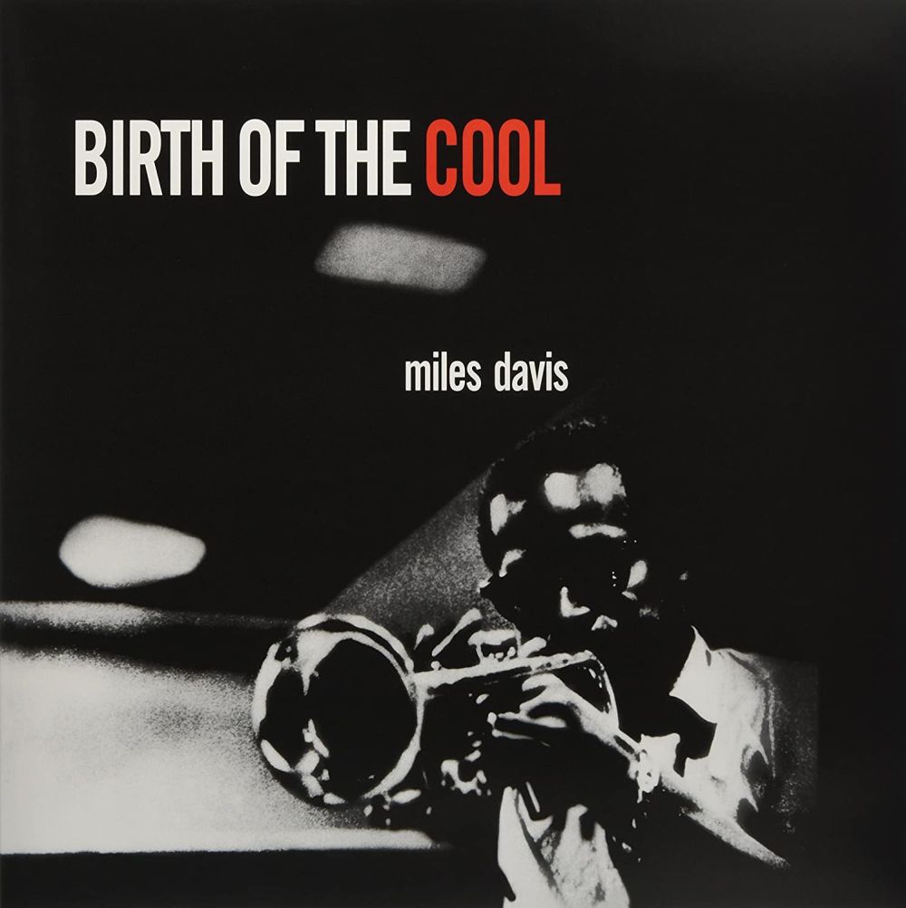 Davis, Miles - Birth Of The Cool (180g 2017 Deluxe Gatefold Ed.) - Vinyl - New