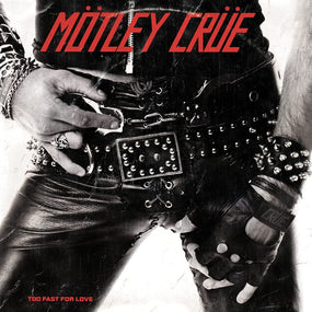 Motley Crue - Too Fast For Love (2022 digipak reissue) - CD - New