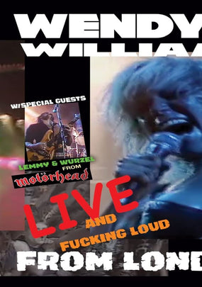 Williams, Wendy O. - Live And Fucking Loud From London! (R0) - DVD - Music