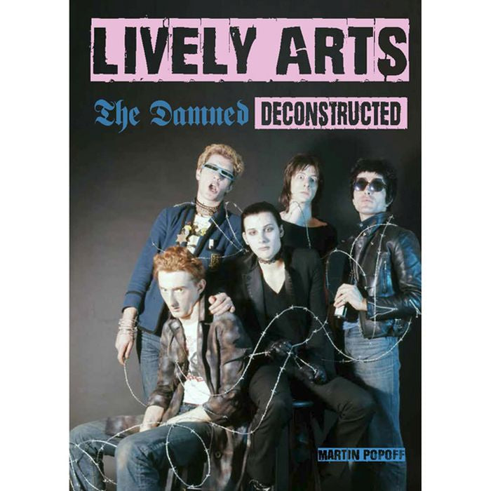 Damned - Popoff, Martin - Lively Arts: The Damned Deconstructed - Book - New