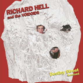 Hell, Richard And The Voidoids - Destiny Street Remixed (2021 reissue) - Vinyl - New