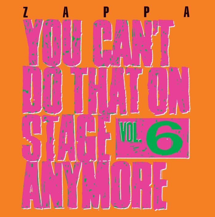 Zappa, Frank - You Can't Do That On Stage Anymore Vol. 6 (2CD) - CD - New