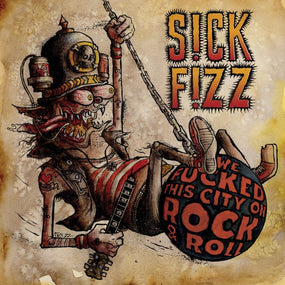 Sick Fizz - We Fucked This City On Rock & Roll (Orange vinyl) - Vinyl - New