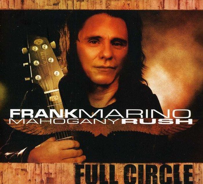 Marino, Frank & Mahogany Rush - Full Circle (with bonus track) - CD - New
