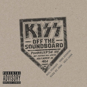 Kiss - Off The Soundboard: Poughkeepsie NY 11.28.1984 - CD - New