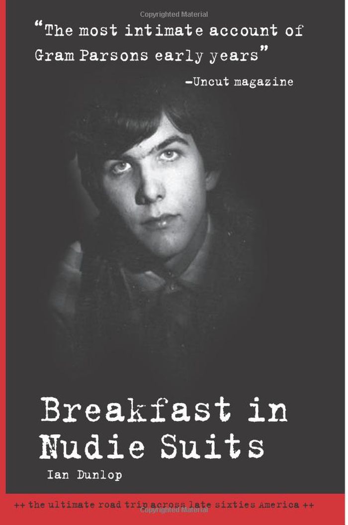 Parsons, Gram - Dunlop, Ian - Breakfast In Nudie Suits - Book - New