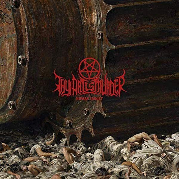 Thy Art Is Murder - Human Target (Ltd. Ed. Aust. Exclusive with embossed/red foil logo) - CD - New