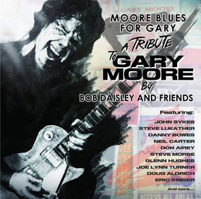 Daisley, Bob And Friends - Moore Blues For Gary - A Tribute To Gary Moore - CD - New