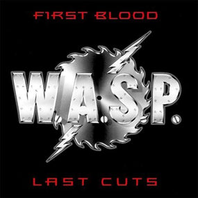 WASP - First Blood Last Cuts (2LP 2019 reissue) - Vinyl - New