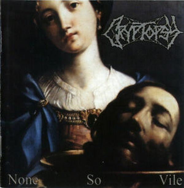 Cryptopsy - None So Vile (2016 reissue) - Vinyl - New