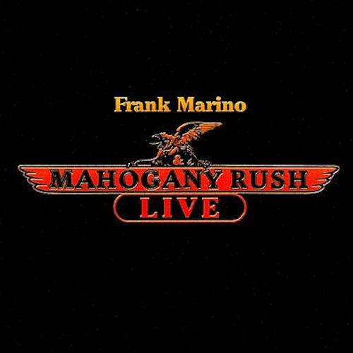 Marino, Frank And Mahogany Rush - Live (Rock Candy rem. w. 2 bonus tracks) - CD - New