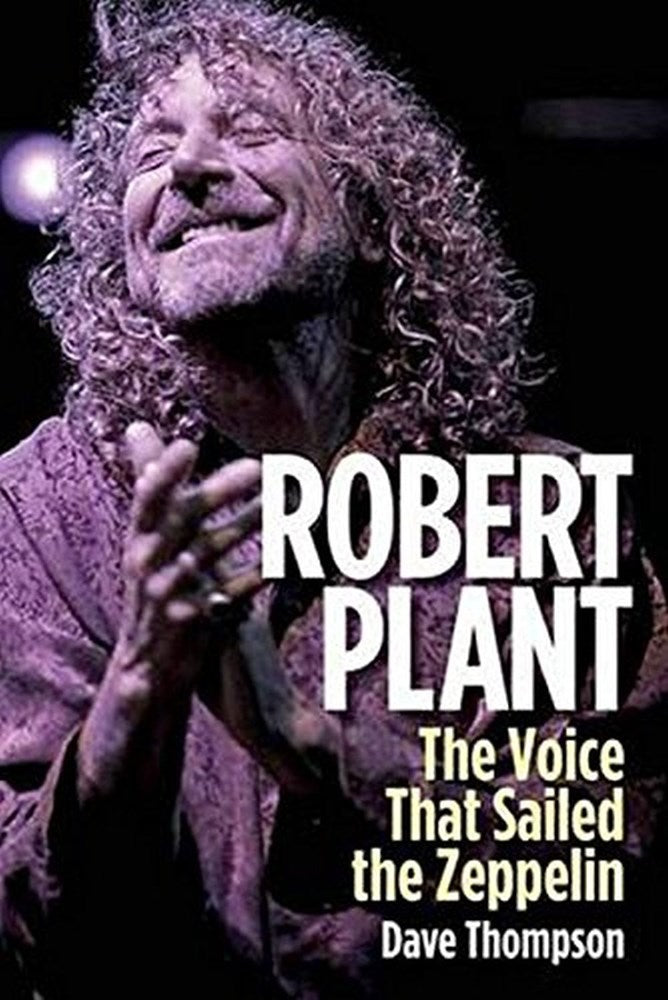 Plant, Robert - Thompson, Dave - Voice That Sailed The Zeppelin, The (HC) - Book - New
