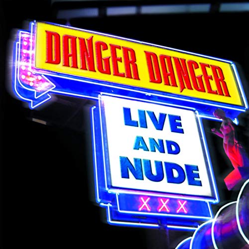 Danger Danger - Live And Nude - CD - New