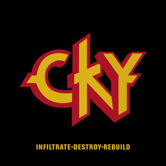 CKY - Infiltrate-Destroy-Rebuild (2019 reissue) - CD - New