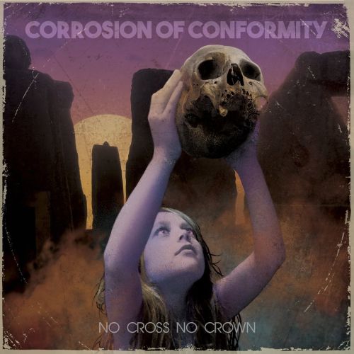 Corrosion Of Conformity - No Cross No Crown - CD - New