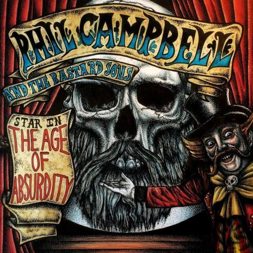 Campbell, Phil And The Bastard Sons - Age Of Absurdity, The (Aust. w. bonus track) - CD - New