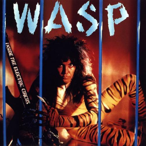 WASP - Inside The Electric Circus (2019 reissue w. 2 bonus tracks) - CD - New