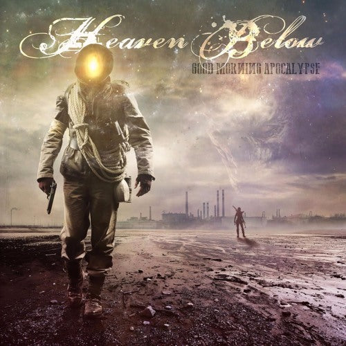 Heaven Below - Good Morning Apocalypse - CD - New