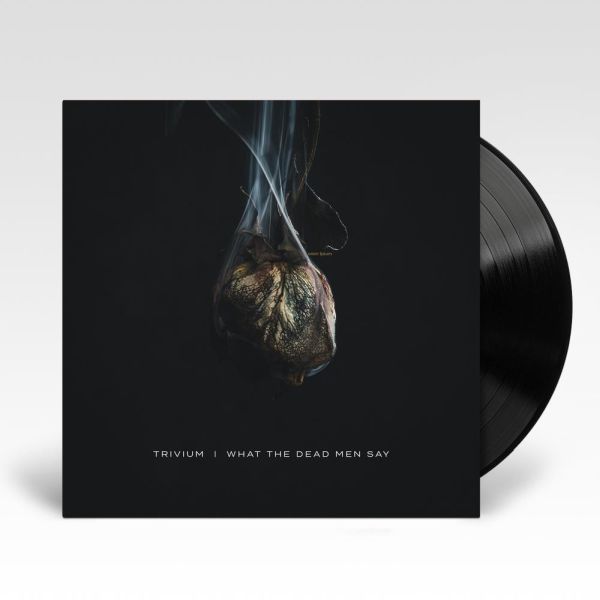 Trivium - What The Dead Men Say (gatefold) - Vinyl - New