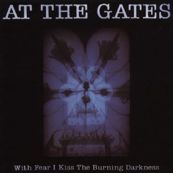 At The Gates - With Fear I Kiss The Burning Darkness (w. 3 bonus tracks) - CD - New